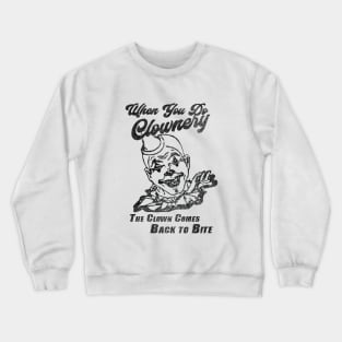 Clownery Meme Crewneck Sweatshirt